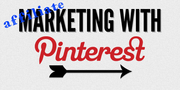 Can Pinterest Be Utilised for Affiliate Marketing?