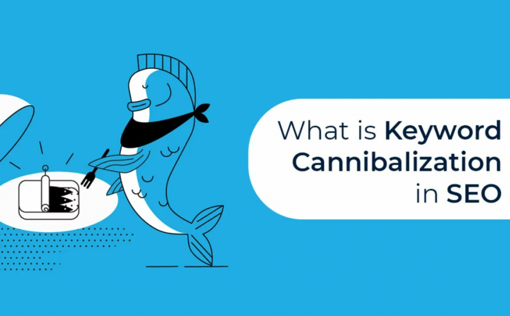 What Is Keyword Cannibalization