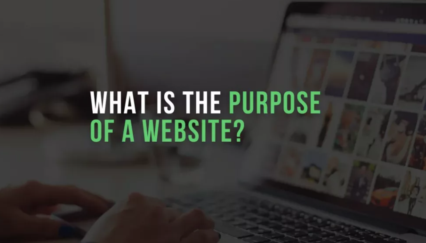 What is the Purpose of a Website