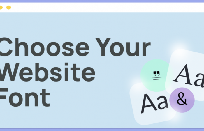 How to Choose the Right Font for Your Website