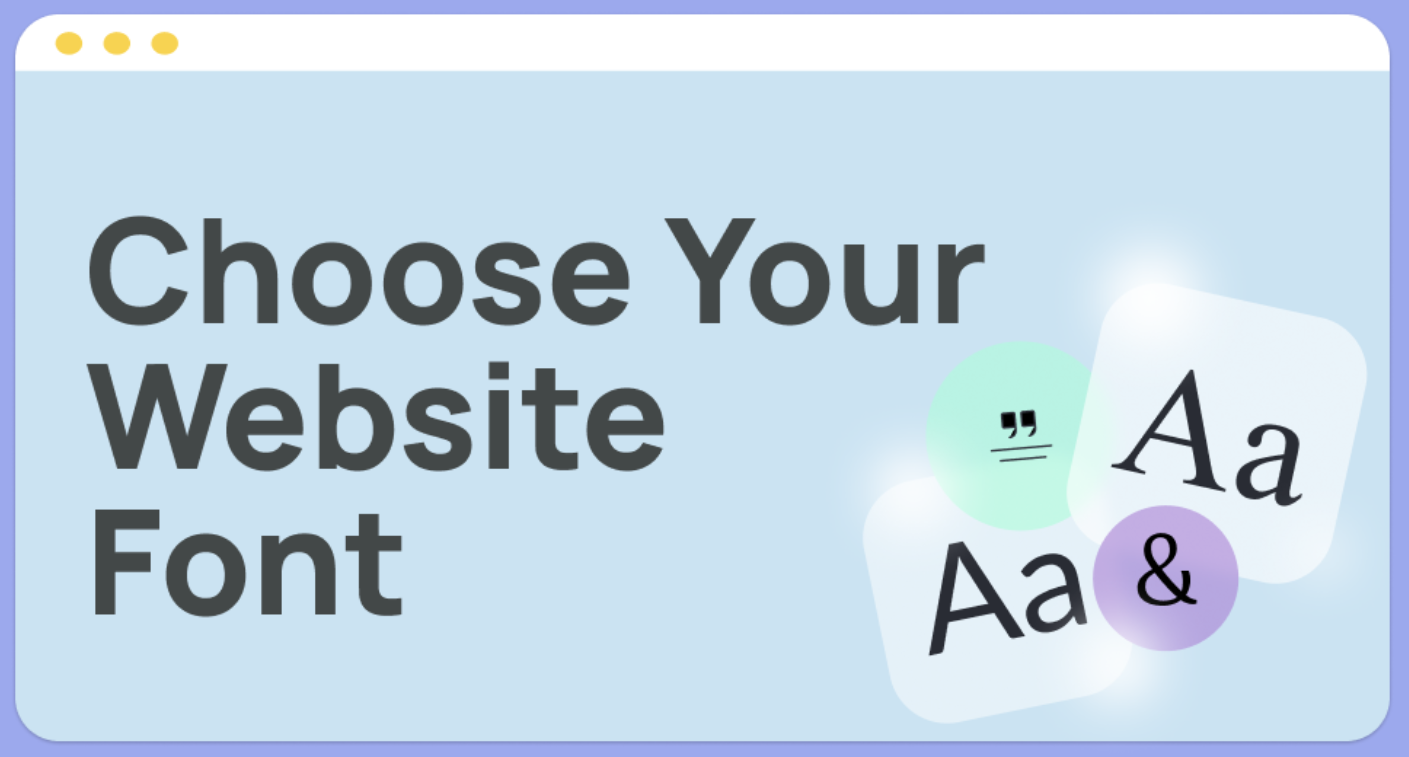 How to Choose the Right Font for Your Website