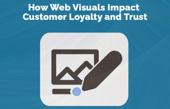 How Web Visuals Impact Customer Loyalty and Trust