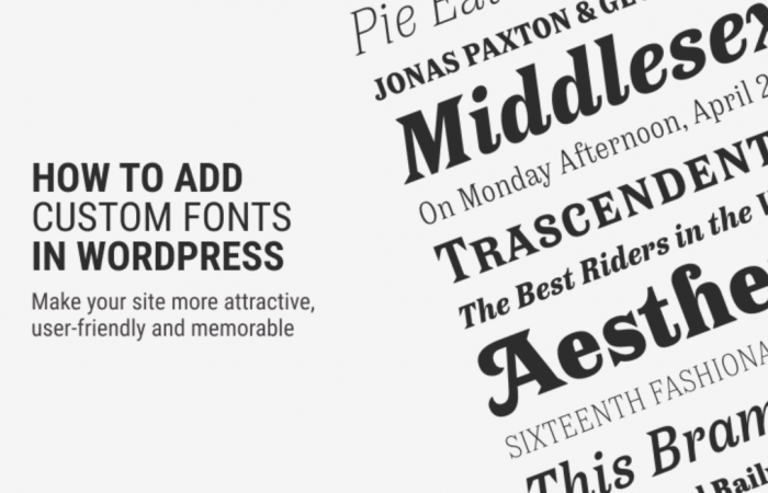 How to Add Fancy Fonts in WordPress Themes
