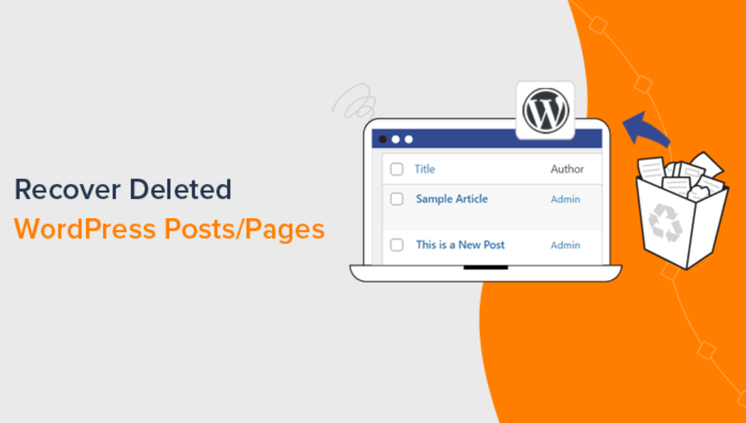 How to Restore Your Deleted WordPress Blog Posts