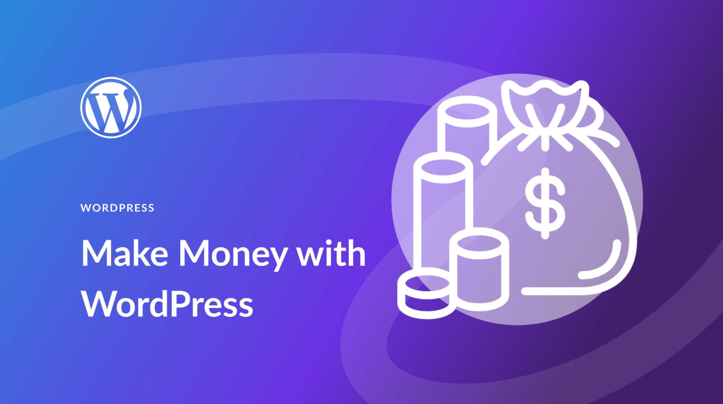 How to Make Money With WordPress Knowledge